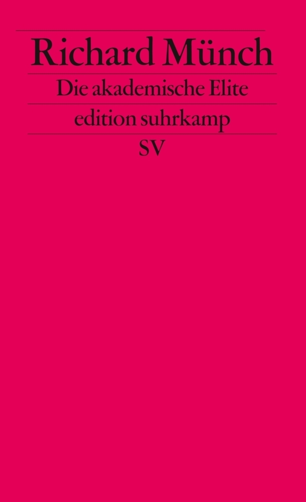 Cover: 9783518125106 | Die akademische Elite | Richard Münch | Taschenbuch | Suhrkamp