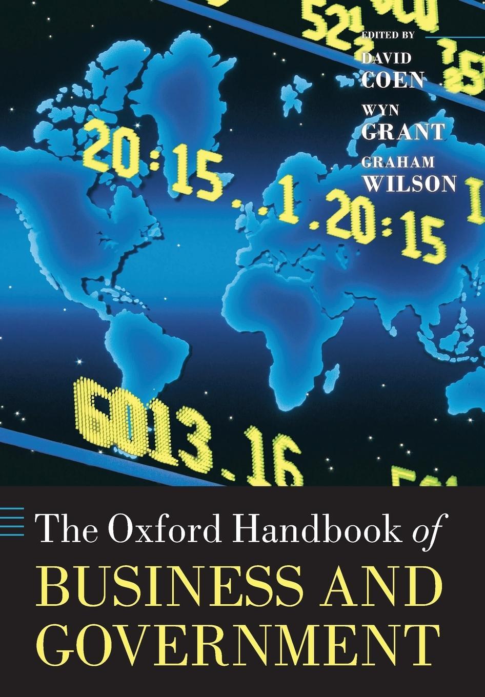 Cover: 9780199693740 | Oxford Handbook of Business and Government | Graham Wilson | Buch