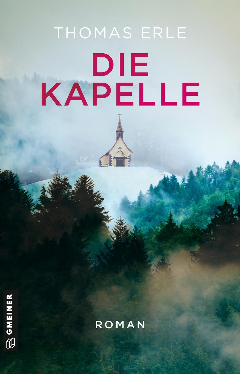 Cover: 9783839205808 | Die Kapelle | Roman | Thomas Erle | Taschenbuch | 250 S. | Deutsch