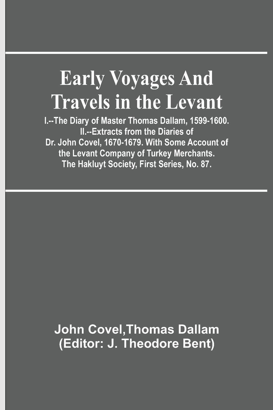 Cover: 9789354545955 | Early Voyages and Travels in the Levant; I.--The Diary of Master...