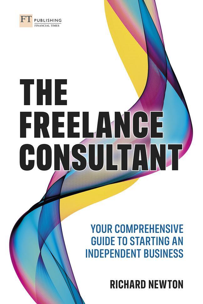 Cover: 9781292360836 | Freelance Consultant, The: Your comprehensive guide to starting an...