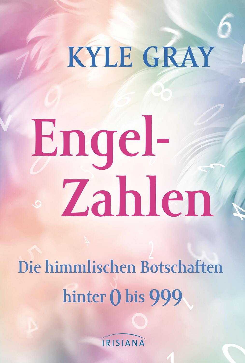 Cover: 9783424153910 | Engel-Zahlen | Die himmlischen Botschaften hinter 0 bis 999 | Gray