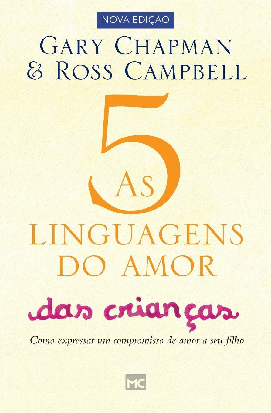 Cover: 9788543302539 | As 5 linguagens do amor das crianças | Gary Chapman | Taschenbuch