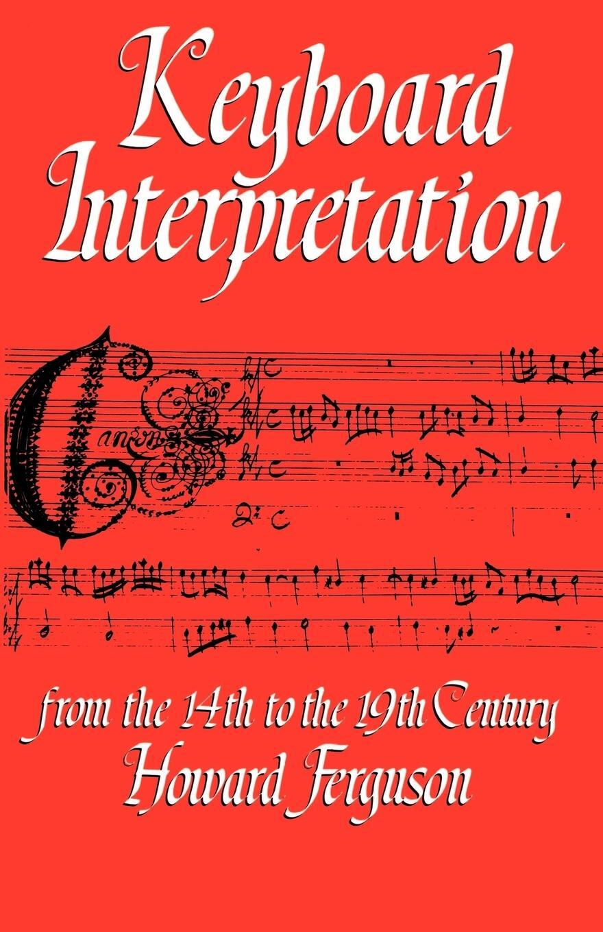 Cover: 9780193184190 | Keyboard Interpretation | Howard Ferguson | Taschenbuch | Paperback