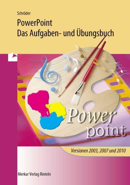 Cover: 9783812007641 | PowerPoint - Das Aufgaben- und Übungsbuch | Marion Schröder | Buch