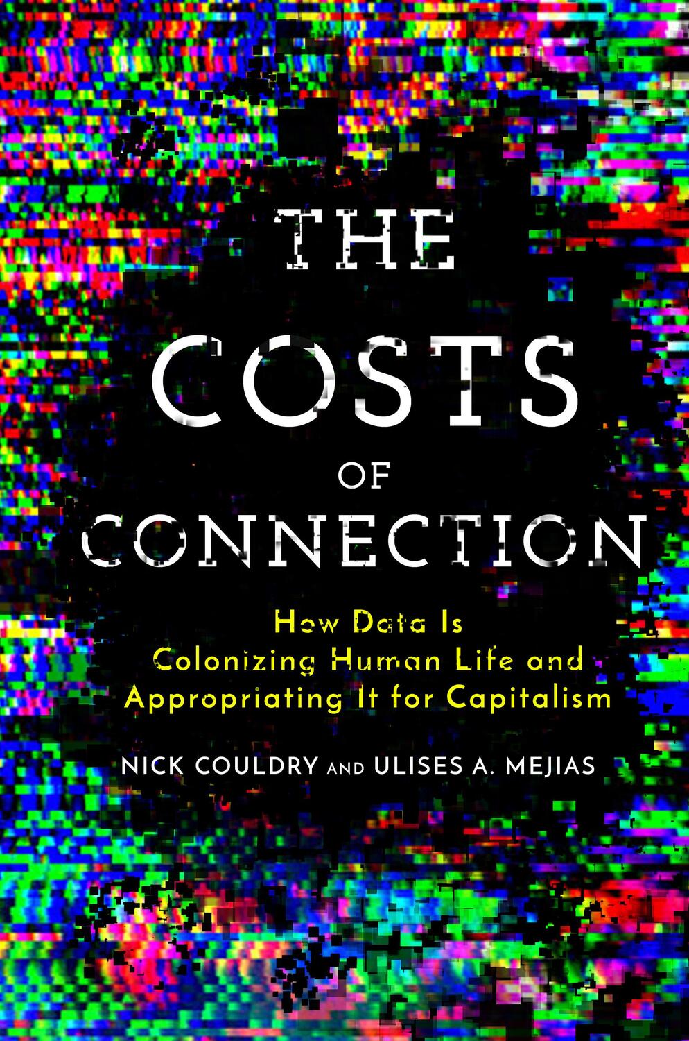 Cover: 9781503609747 | The Costs of Connection | Nick Couldry (u. a.) | Taschenbuch | 2019