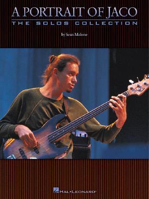 Cover: 9780634017544 | A Portrait of Jaco: The Solos Collection | Sean Malone | Taschenbuch