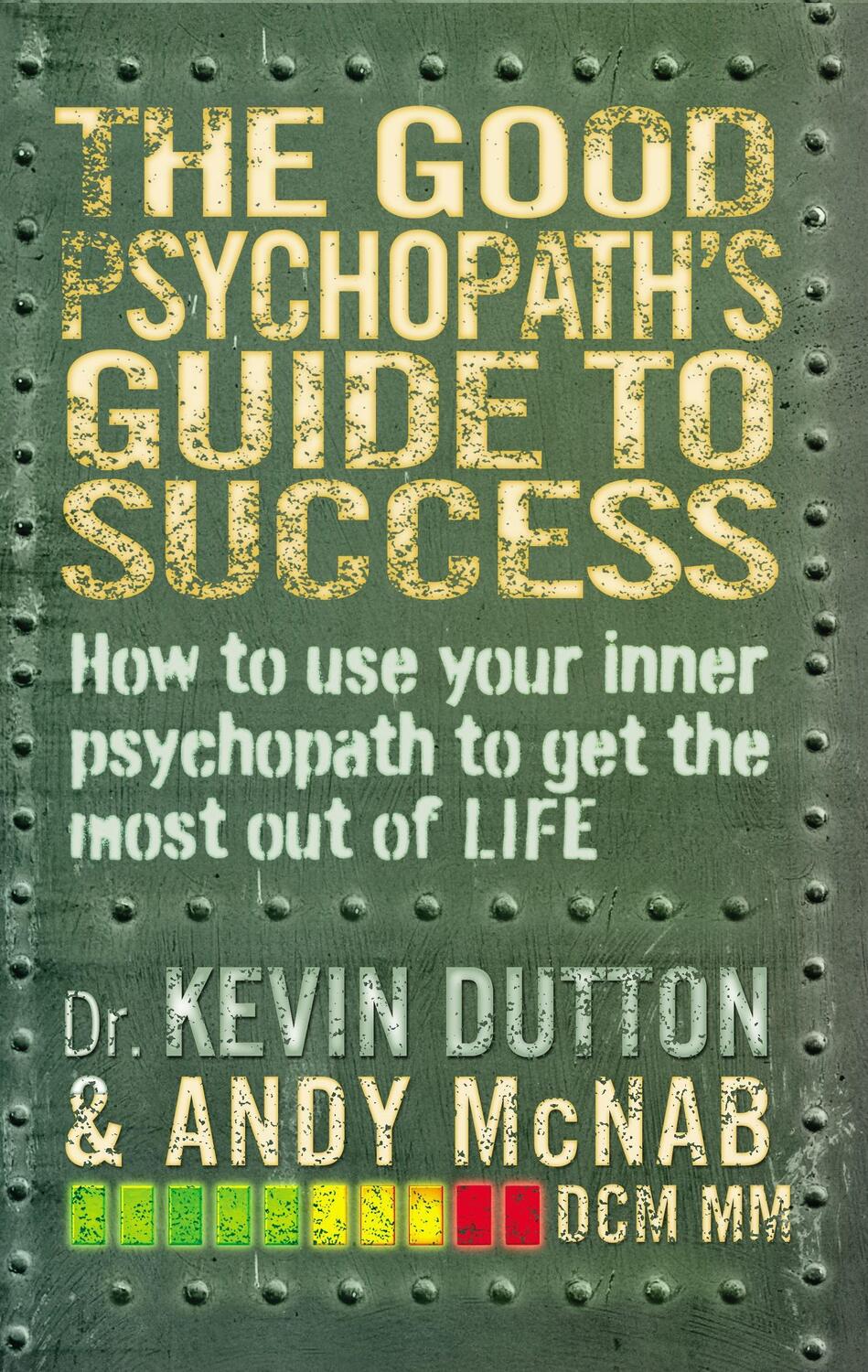 Cover: 9780552171069 | The Good Psychopath's Guide to Success | Andy McNab (u. a.) | Buch