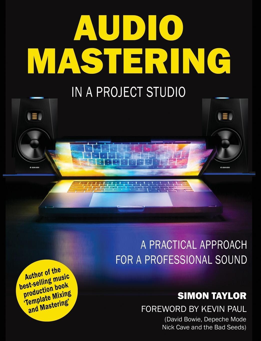 Cover: 9781739167004 | AUDIO MASTERING IN A PROJECT STUDIO | Simon Taylor | Taschenbuch