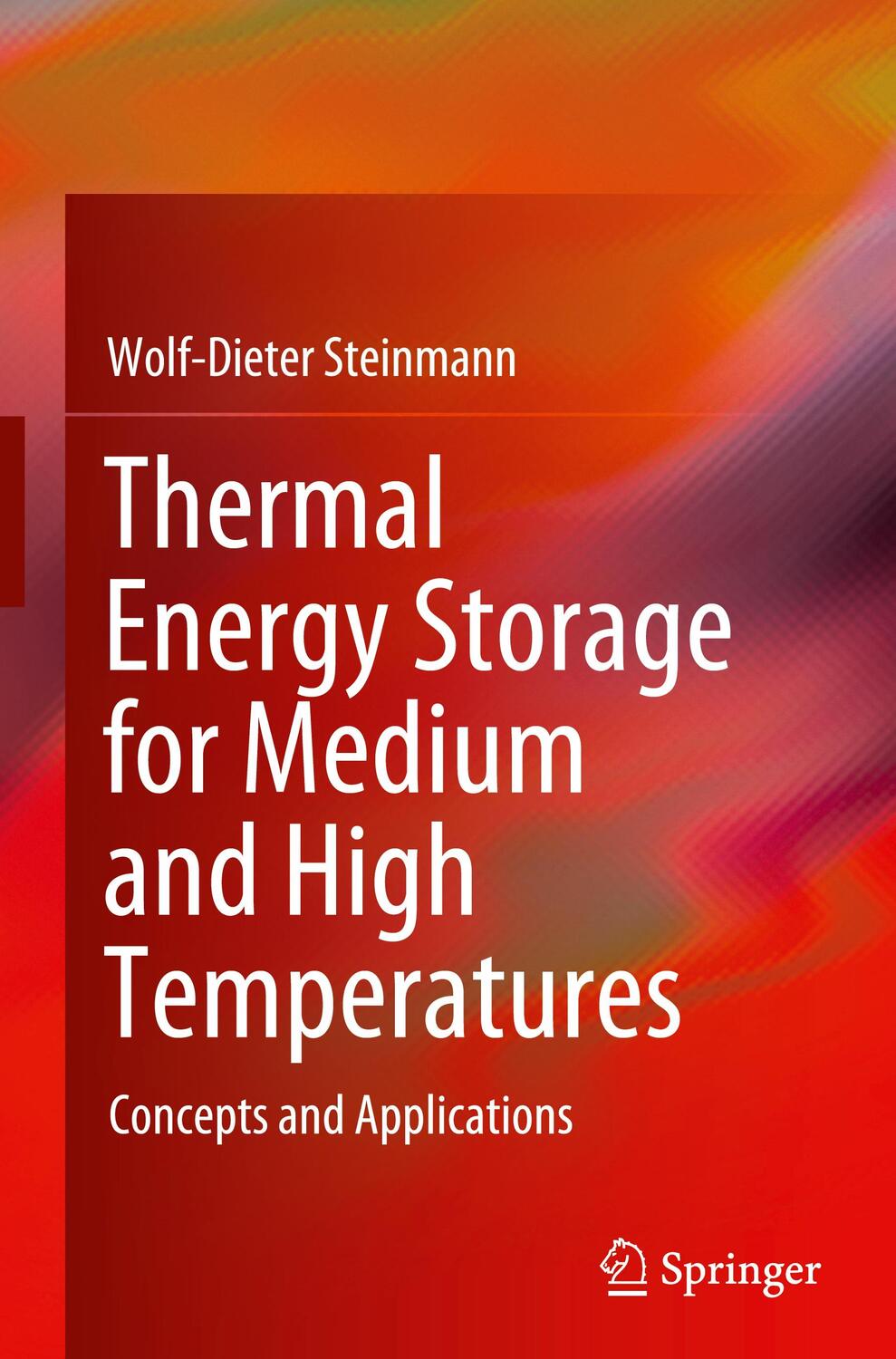 Cover: 9783658020033 | Thermal energy storage for medium and high temperatures | Steinmann