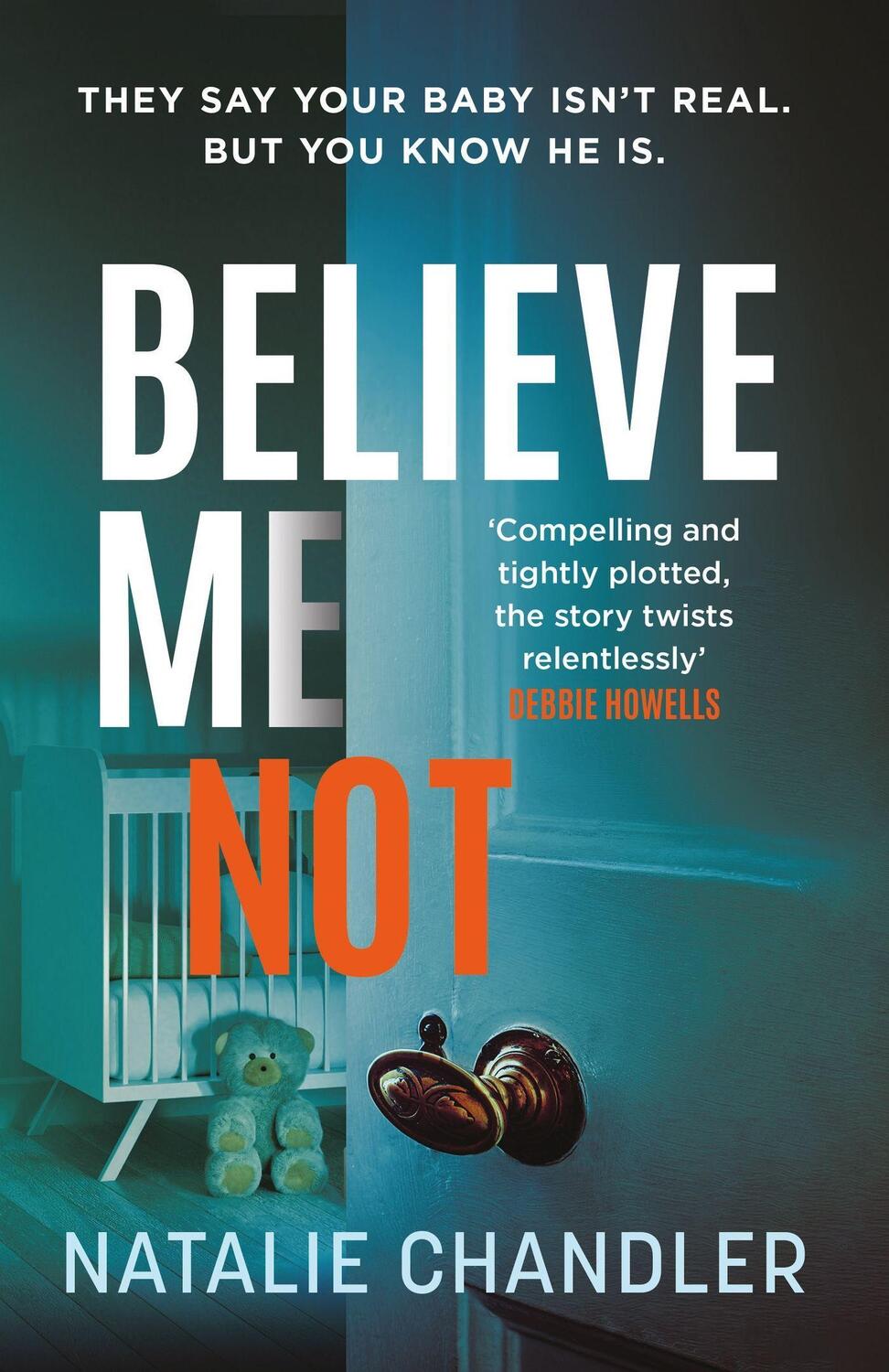 Cover: 9781472291721 | Believe Me Not | Natalie Chandler | Taschenbuch | Englisch | 2022