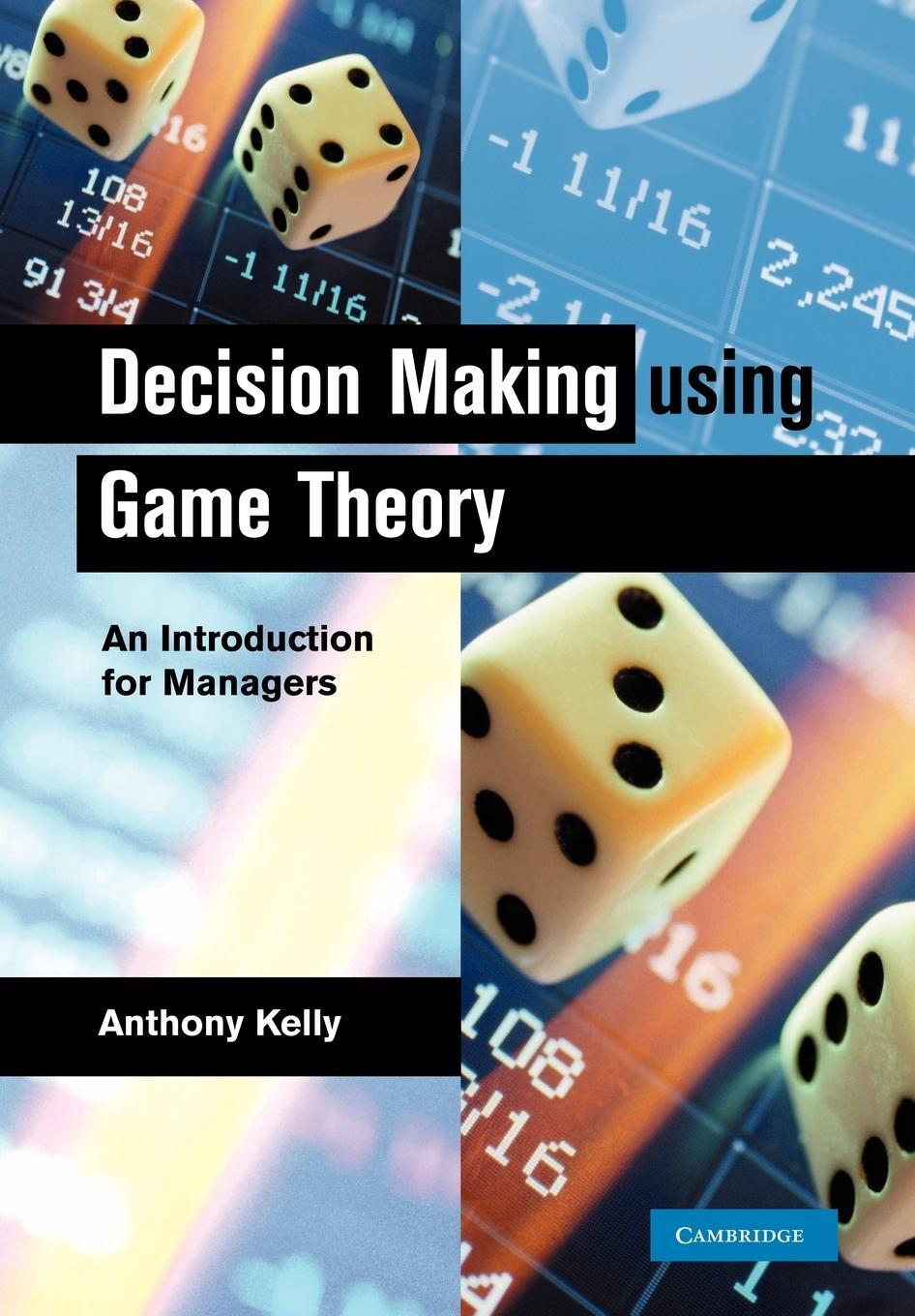 Cover: 9781107402676 | Decision Making Using Game Theory | An Introduction for Managers