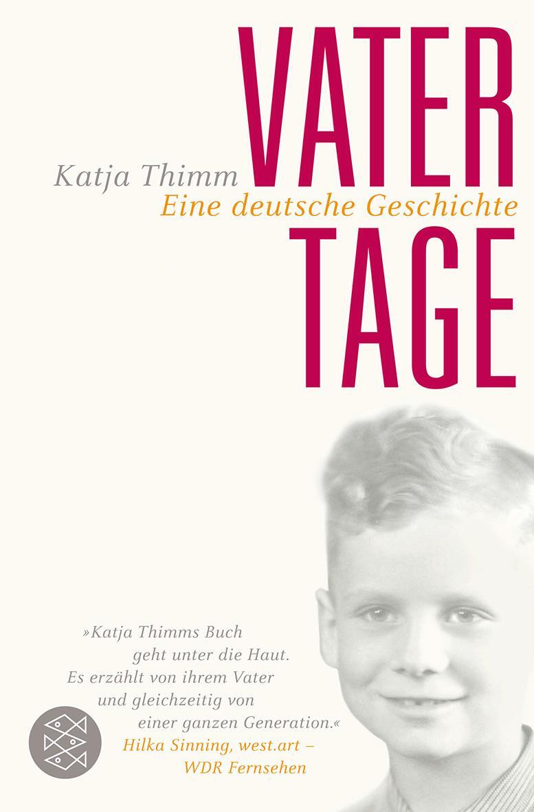 Cover: 9783596184002 | Vatertage | Eine deutsche Geschichte | Katja Thimm | Taschenbuch