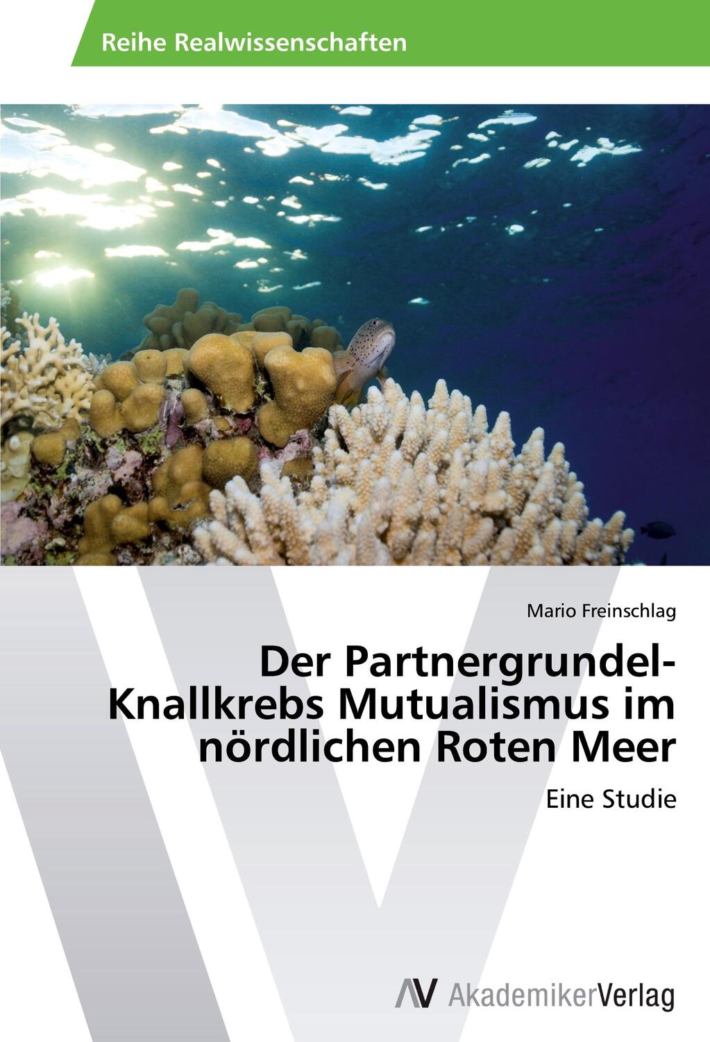 Cover: 9783639395723 | Der Partnergrundel-Knallkrebs Mutualismus im nördlichen Roten Meer