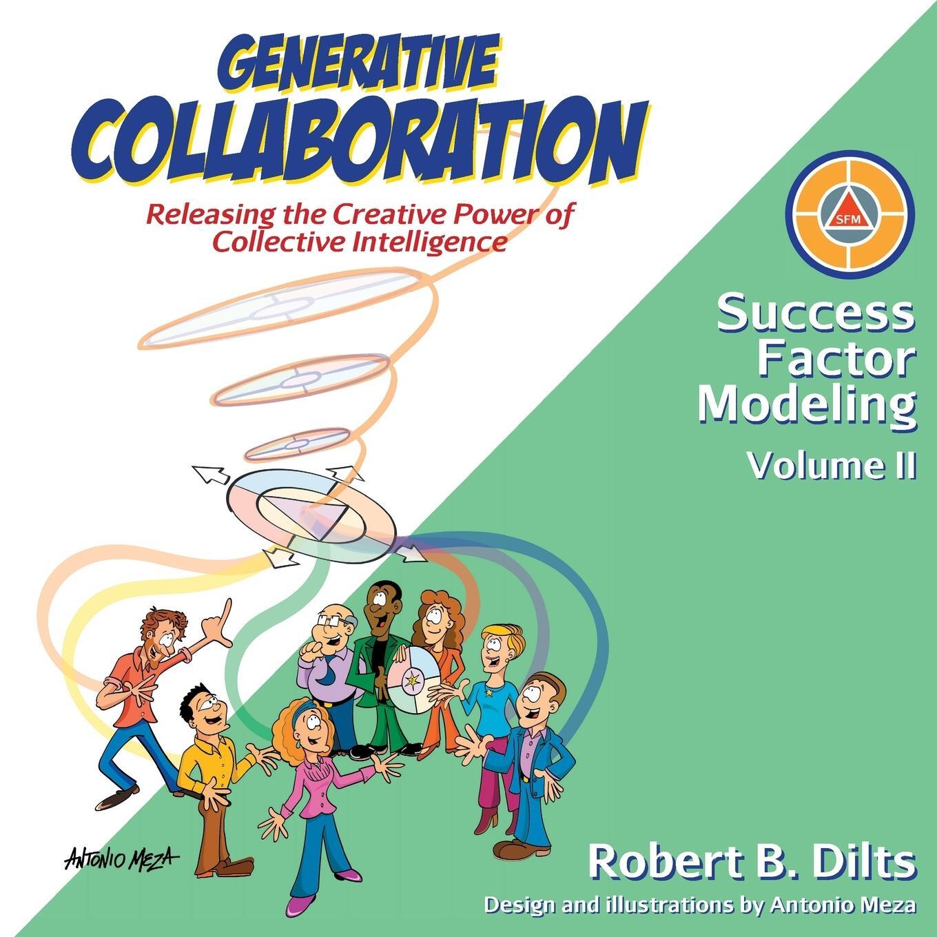 Cover: 9780996200424 | Generative Collaboration | Robert Brian Dilts | Taschenbuch | Englisch