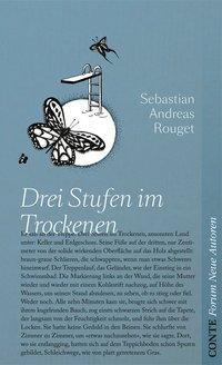 Cover: 9783956021398 | Drei Stufen im Trockenen | Forum Neue Autoren | Rouget | Buch | 160 S.