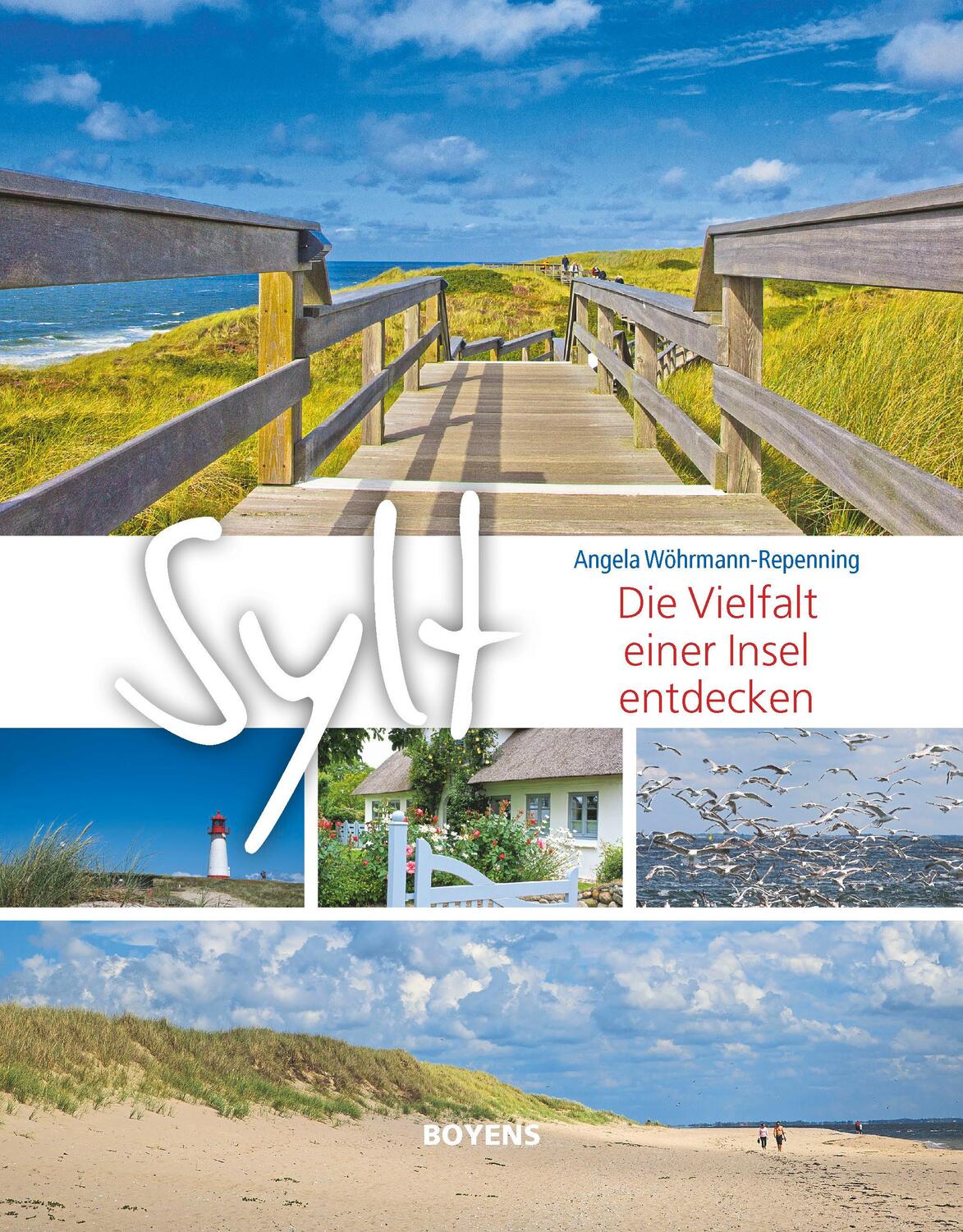 Cover: 9783804215283 | Sylt | Die Vielfalt einer Insel | Angela Wöhrmann-Repenning | Buch