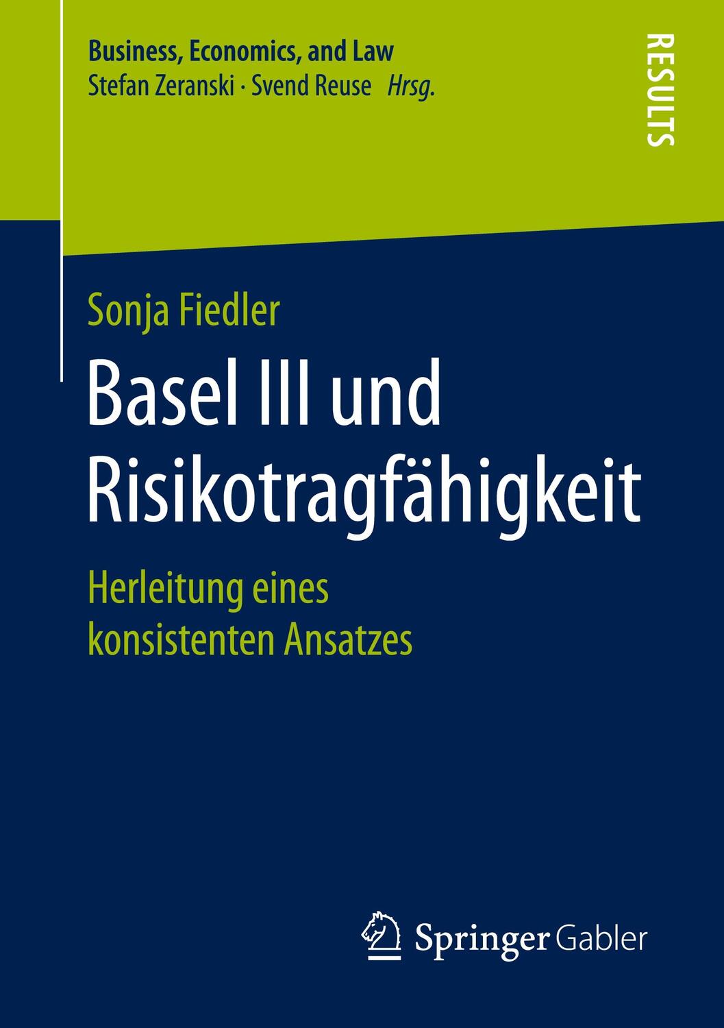 Cover: 9783658230463 | Basel III und Risikotragfähigkeit | Sonja Fiedler | Taschenbuch | 2018