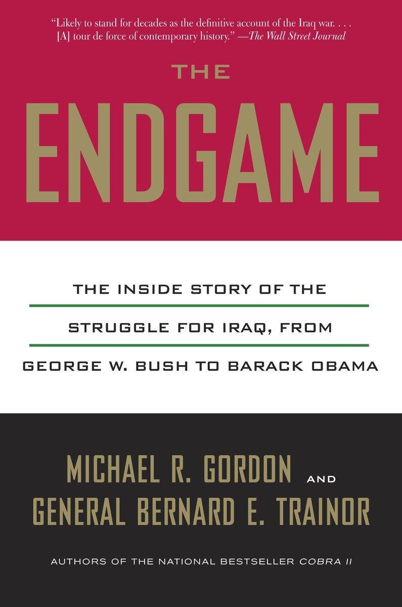 Cover: 9780307388940 | The Endgame | Michael R Gordon (u. a.) | Taschenbuch | Englisch | 2013