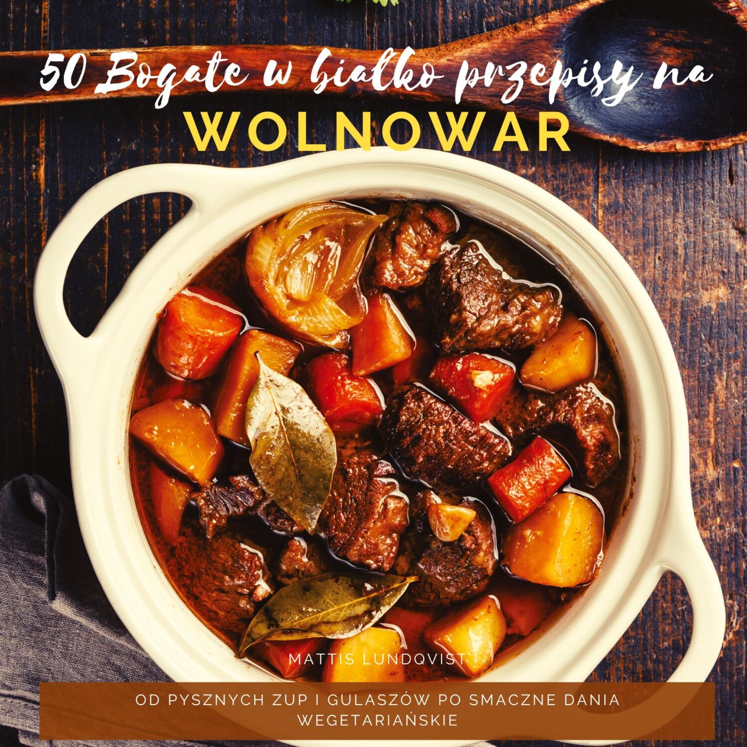 Cover: 9783347792166 | 50 Bogate w bia¿ko przepisy na wolnowar | Mattis Lundqvist | Buch