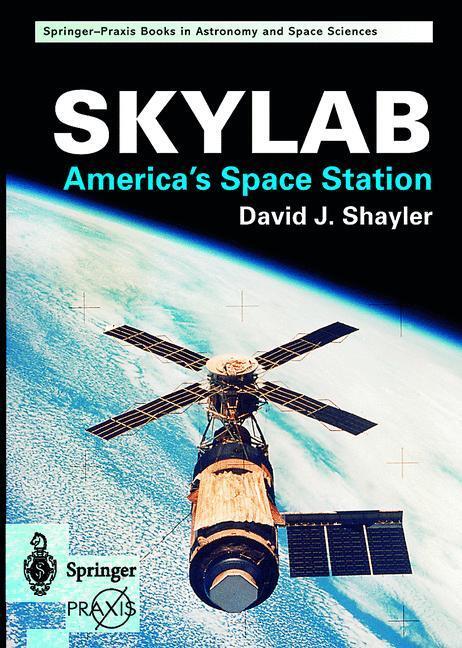 Cover: 9781852334079 | Skylab | America's Space Station | Shayler David | Taschenbuch | 2001