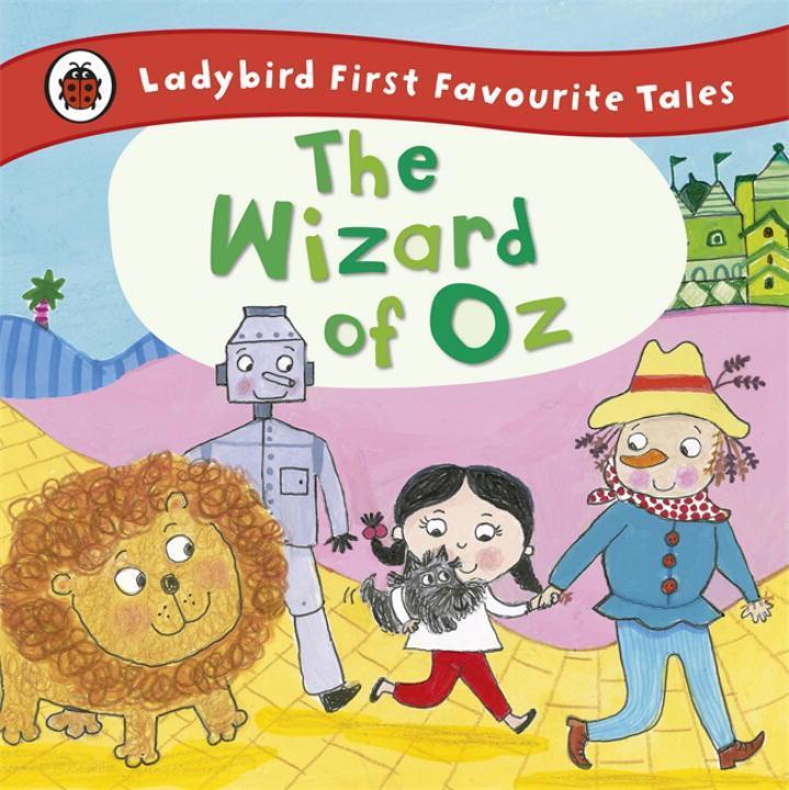 Cover: 9780723292197 | The Wizard of Oz: Ladybird First Favourite Tales | Buch | Englisch