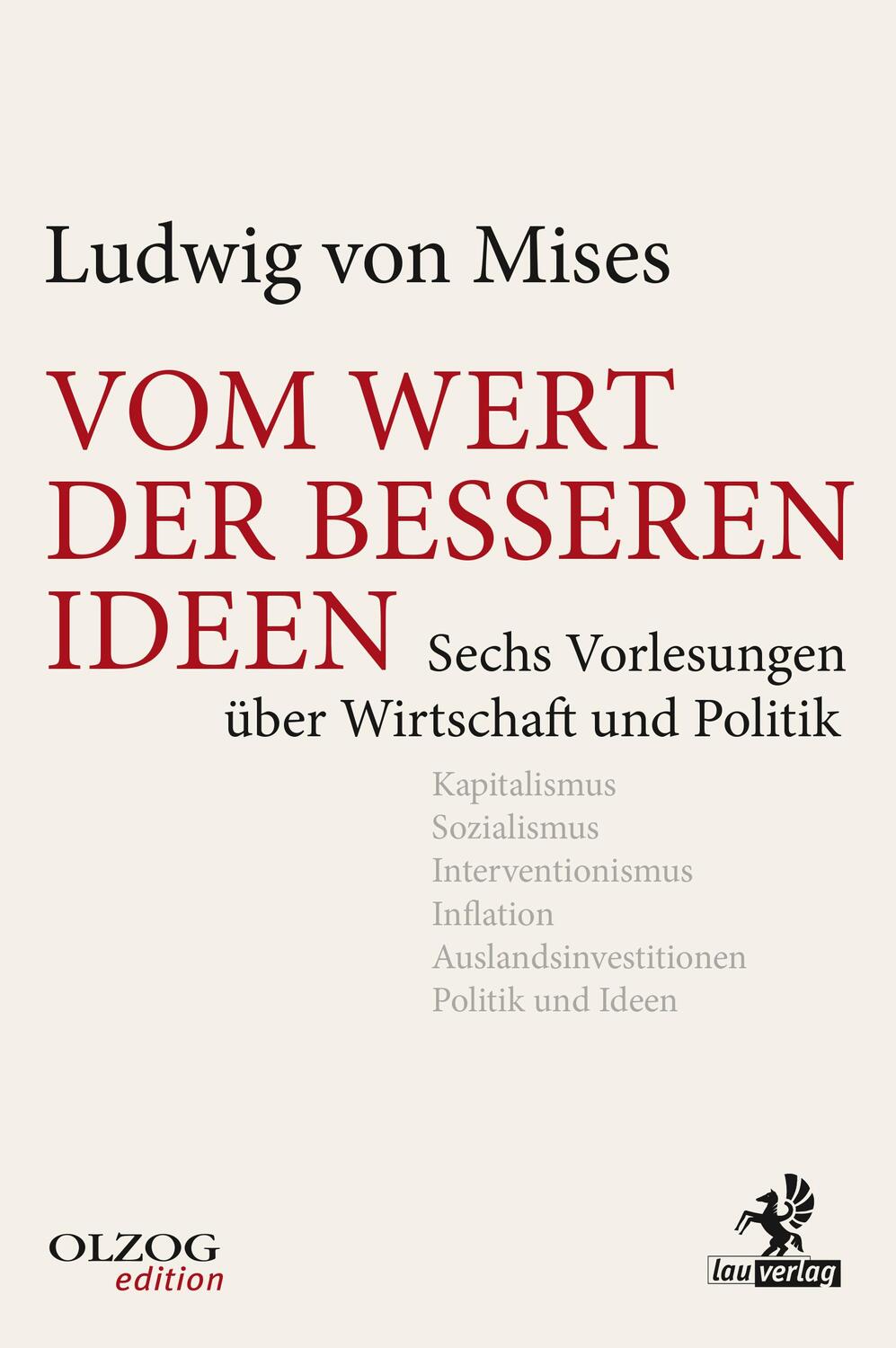 Cover: 9783957680563 | Vom Wert der besseren Ideen | Ludwig von Mises | Buch | Deutsch | 2008