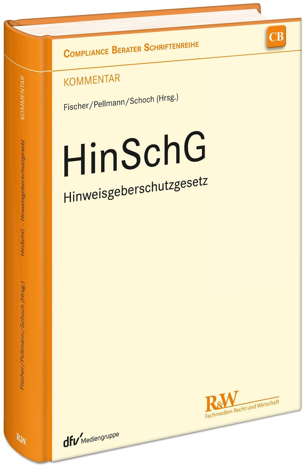 Cover: 9783800518371 | HinSchG - Hinweisgeberschutzgesetz | Kommentar | Fischer (u. a.)