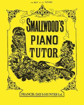 Cover: 9780571527687 | Smallwood's Piano Tutor | William Smallwood | Taschenbuch | Buch