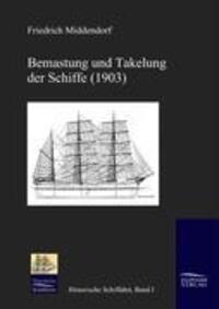 Cover: 9783941842007 | Bemastung und Takelung der Schiffe (1903) | Middendorf | Buch | 464 S.