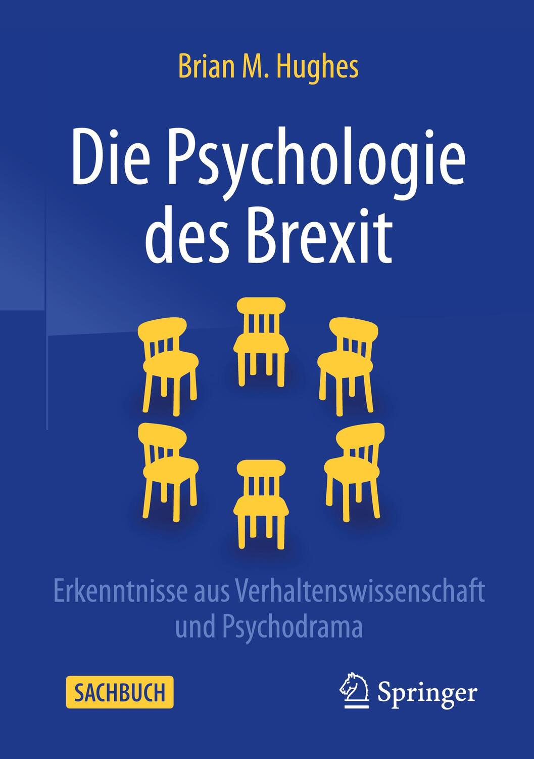 Cover: 9783031161117 | Die Psychologie des Brexit | Brian M. Hughes | Taschenbuch | Paperback