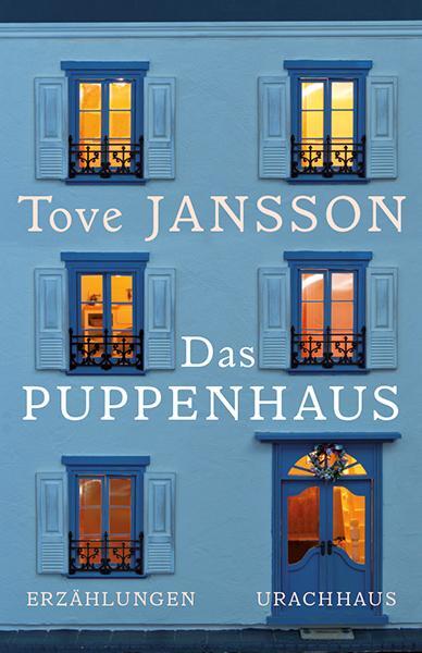 Cover: 9783825151706 | Das Puppenhaus | Erzählungen | Tove Jansson | Buch | Deutsch | 2018