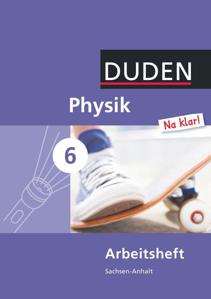 Cover: 9783835531239 | Physik Na klar! 6 Arbeitsheft. Sachsen-Anhalt Sekundarschule | Buch
