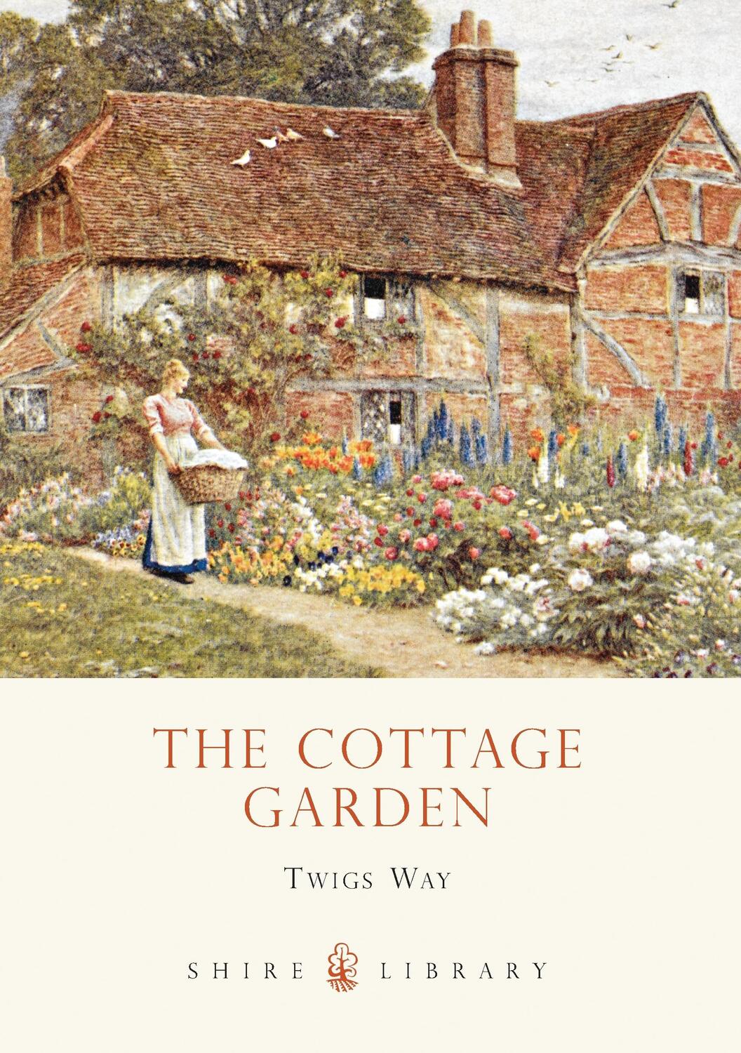 Cover: 9780747808183 | COTTAGE GARDEN | Twigs Way | Taschenbuch | Shire Library | Englisch
