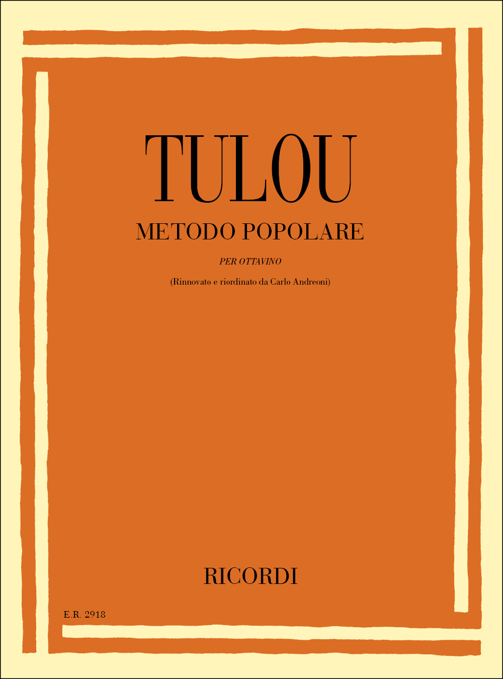 Cover: 9790041829180 | Metodo Popolare Per Piccolo | Jean-Louis Tulou | Partitur | Ricordi