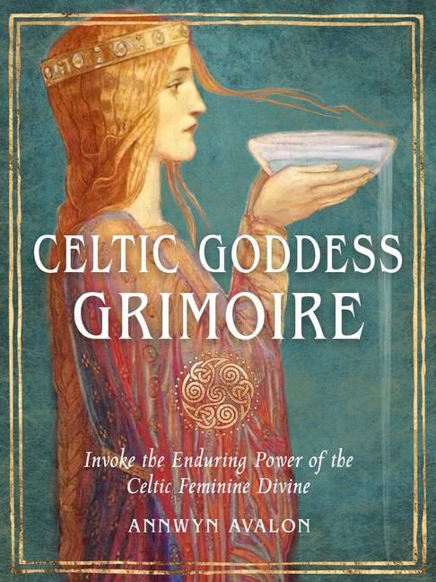 Cover: 9781578638024 | Celtic Goddess Grimoire | Annwyn Avalon | Taschenbuch | Englisch