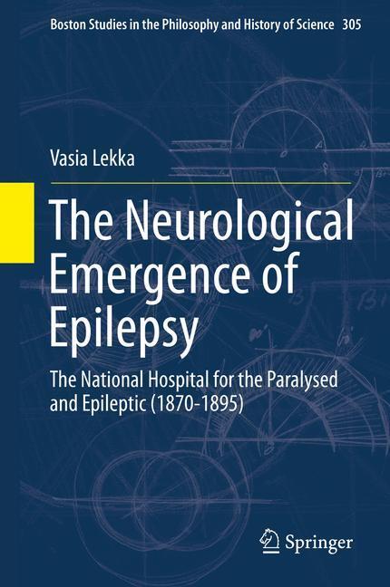 Cover: 9783319062921 | The Neurological Emergence of Epilepsy | Vasia Lekka | Buch | XIII
