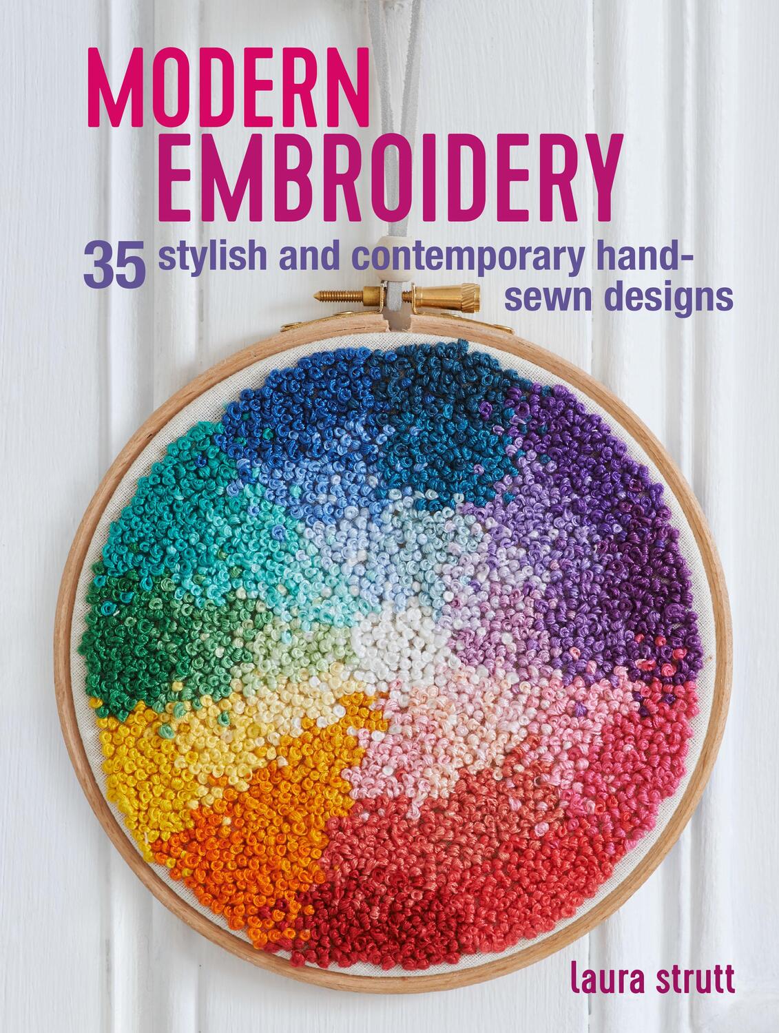Cover: 9781782496021 | Modern Embroidery | 35 Stylish and Contemporary Hand-Sewn Designs