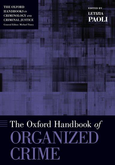 Cover: 9780190947323 | Oxford Handbook of Organized Crime | Letizia Paoli | Taschenbuch