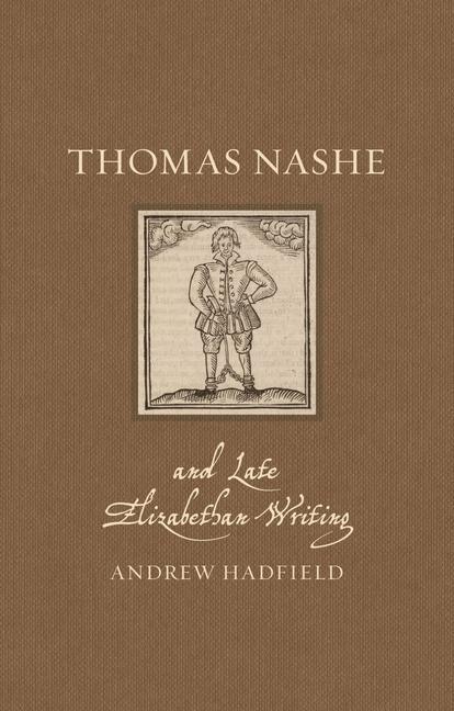 Cover: 9781789146875 | Thomas Nashe and Late Elizabethan Writing | Andrew Hadfield | Buch