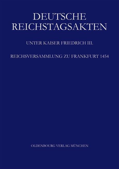 Cover: 9783486705027 | Deutsche Reichstagsakten unter Kaiser Friedrich III | Buch | 1046 S.