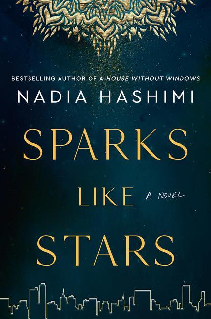 Cover: 9780063057166 | Sparks Like Stars | A Novel | Nadia Hashimi | Taschenbuch | Trade PB