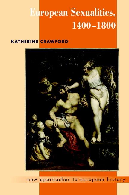 Cover: 9780521548403 | European Sexualities, 1400-1800 | Katherine Crawford | Taschenbuch