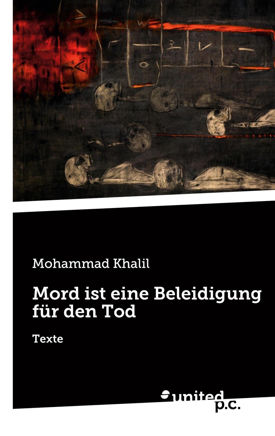 Cover: 9783710351037 | Mord ist eine Beleidigung für den Tod | Texte | Mohammad Khalil | Buch