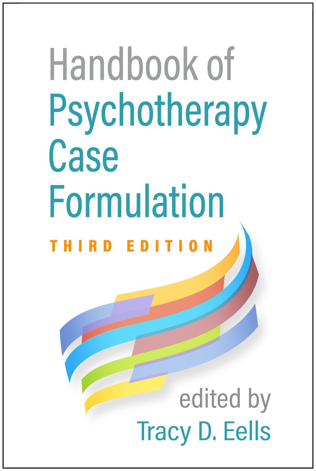 Cover: 9781462548996 | Handbook of Psychotherapy Case Formulation | Tracy D. Eells | Buch
