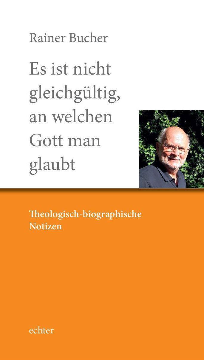 Cover: 9783429057480 | Es ist nicht gleichgültig, an welchen Gott man glaubt | Rainer Bucher