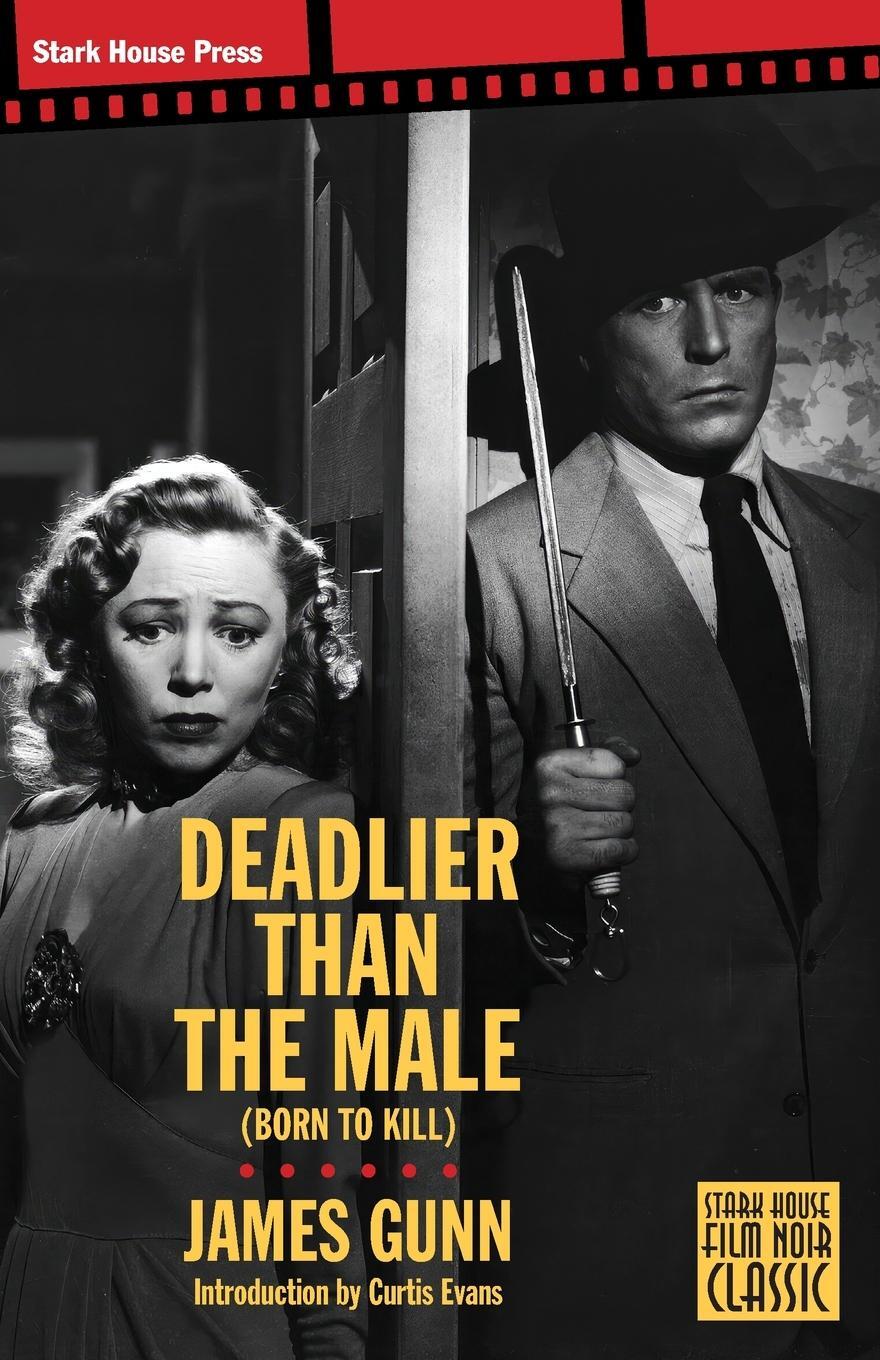 Cover: 9798886010824 | Deadlier Than the Male | James Gunn | Taschenbuch | Paperback | 2024