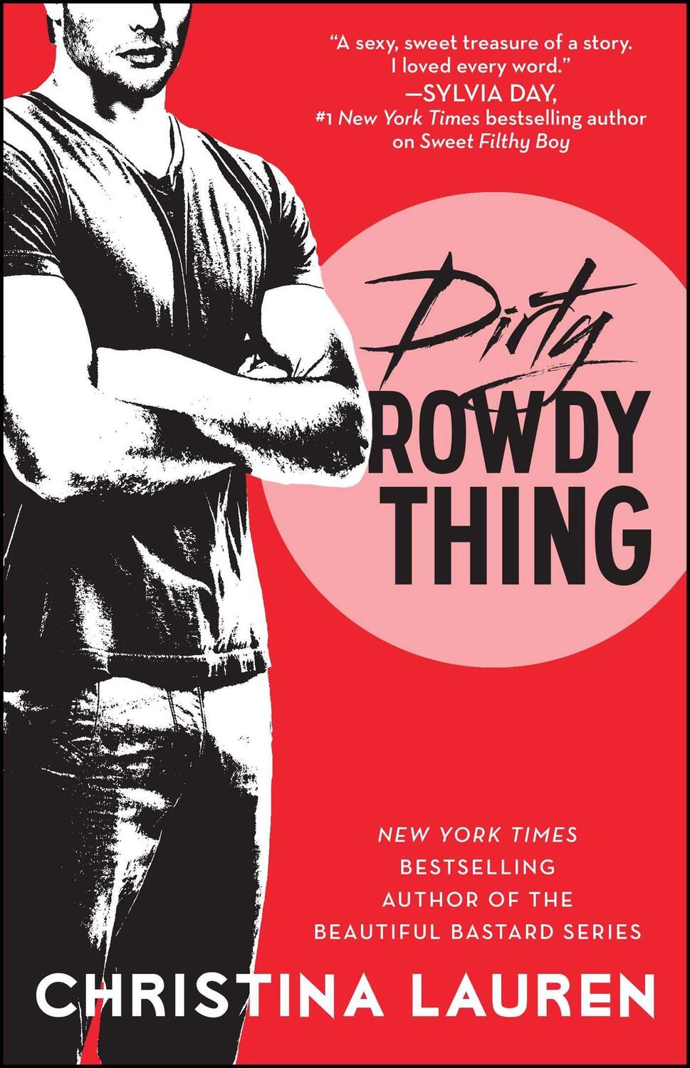 Cover: 9781476777962 | Dirty Rowdy Thing | Christina Lauren | Taschenbuch | Wild Seasons