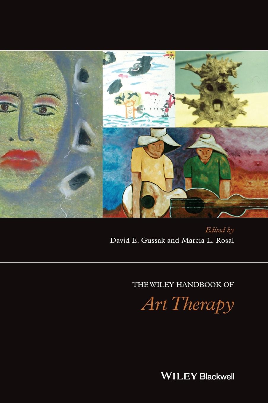 Cover: 9781118306598 | The Wiley Handbook of Art Therapy | David E Gussak (u. a.) | Buch