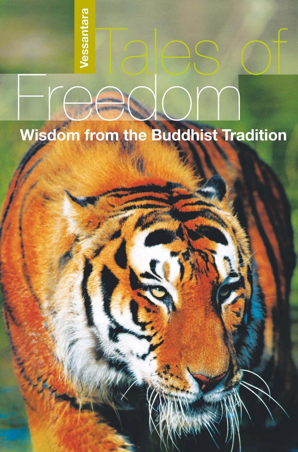 Cover: 9781899579273 | Tales of Freedom: Wisdom from the Buddhist Tradition | Vessantara